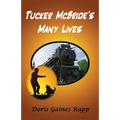Tucker McBride's Many Lives