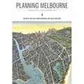 Planning Melbourne: Lessons for a Sustainable City