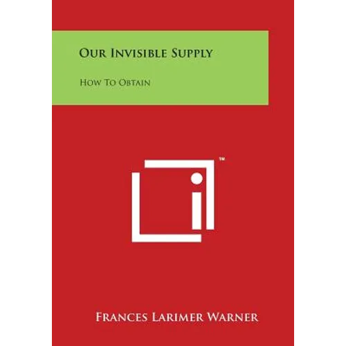 Our Invisible Supply: How to Obtain