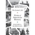 Gems of American History: The Lecturer's Art
