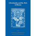 Christianity and the Arts in Russia