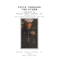 Faith Through the Storm: Memoirs of Major James Capers, Jr.