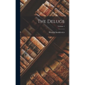 The Deluge; Volume 1