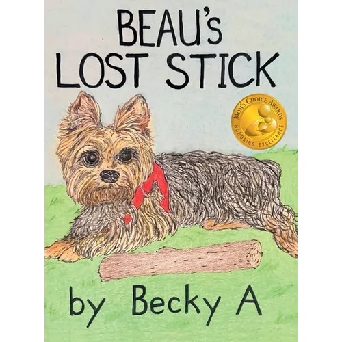 Beau's Lost Stick