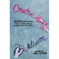 Creative Activism: Conversations on Music, Film, Literature, and Other Radical Arts