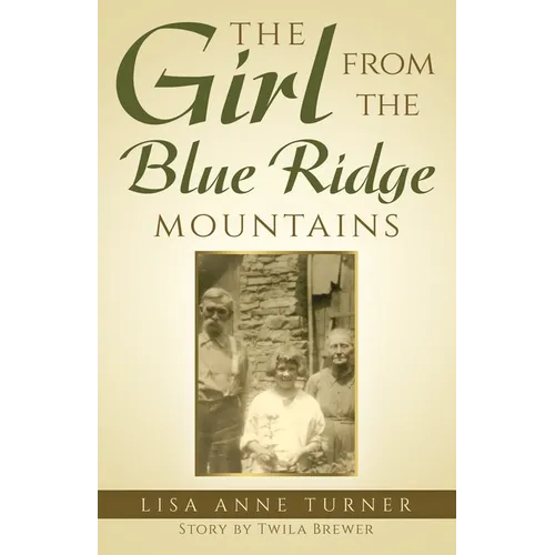 The Girl from the Blue Ridge Mountains
