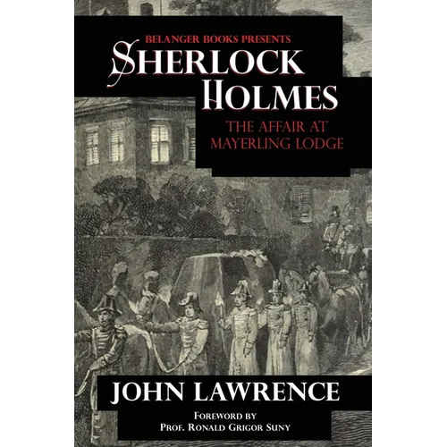 Sherlock Holmes: The Affair at Mayerling Lodge: The Affair at Mayerling Lodge