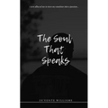 The Soul That Speaks