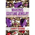 Making Costume Jewelry: An Easy & Complete Step by Step Guide