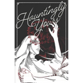 Hauntingly Yours