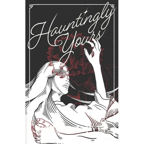 Hauntingly Yours