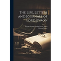 The Life, Letters and Journals of Lord Byron