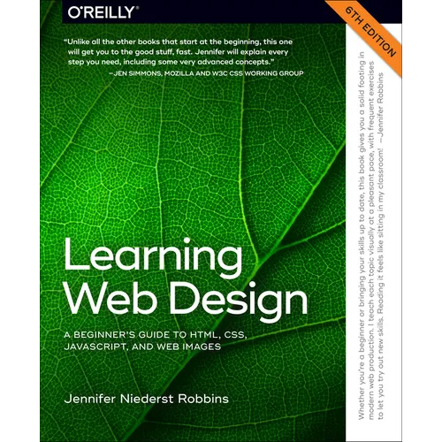 Learning Web Design: A Beginner's Guide to Html, Css, Javascript, and Web Images