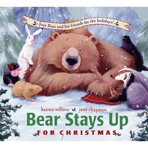 Bear Stays Up for Christmas