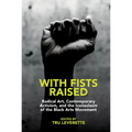 With Fists Raised