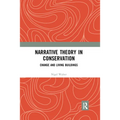 Narrative Theory in Conservation: Change and Living Buildings
