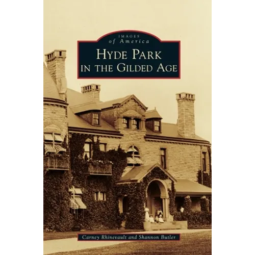 Hyde Park in the Gilded Age