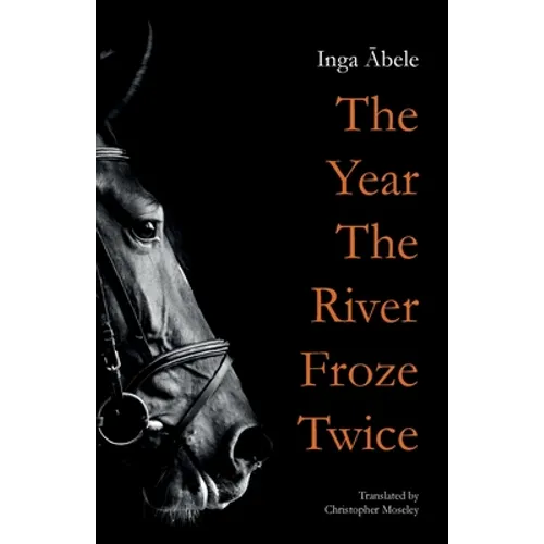 The Year the River Froze Twice