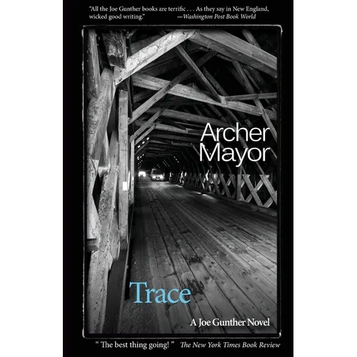Trace: A Joe Gunther mystery