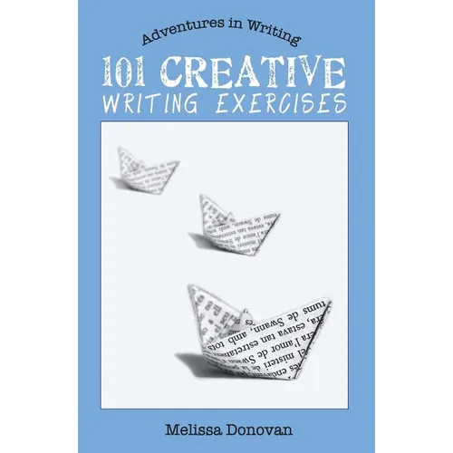 101 Creative Writing Exercises