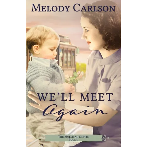 We'll Meet Again