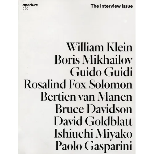 The Interview Issue: Aperture 220