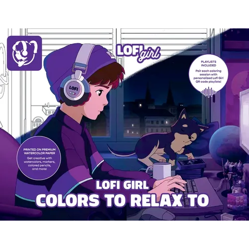 Lofi Girl Colors to Relax to: A Mindful Coloring Escape Paired with Curated Playlists