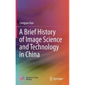 A Brief History of Image Science and Technology in China