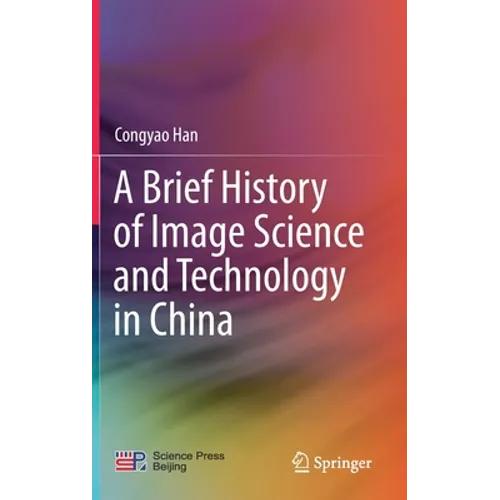 A Brief History of Image Science and Technology in China