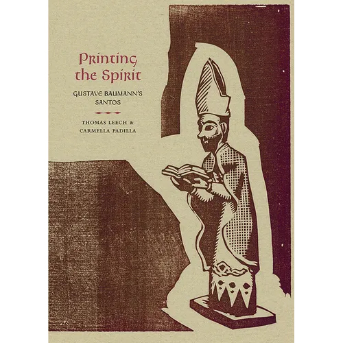 Printing the Spirit: Gustave Baumann's Santos