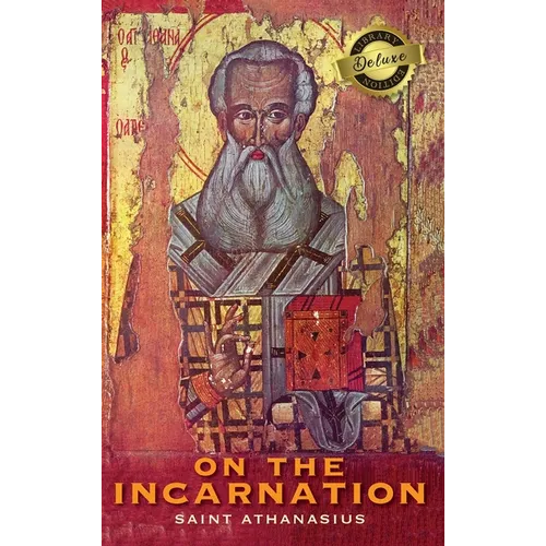 On the Incarnation (Deluxe Library Edition)