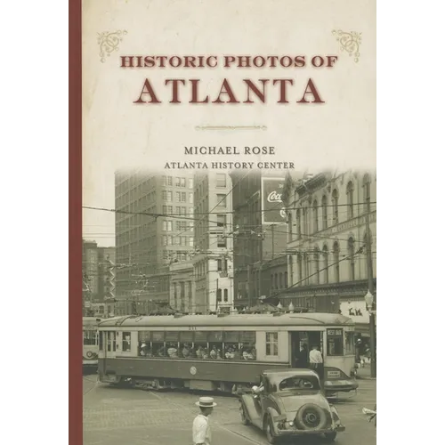 Historic Photos of Atlanta
