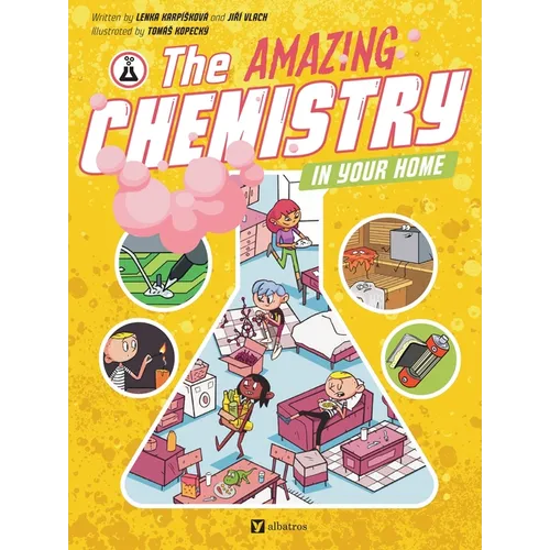 The Amazing Chemistry in Your Home