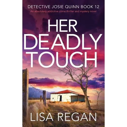 Her Deadly Touch: An absolutely addictive crime thriller and mystery novel