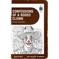 Confessions of a Rodeo Clown