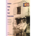 Letters from the Lost Generation: Gerald and Sara Murphy and Friends