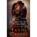 The Lass He Left Behind