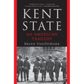 Kent State: An American Tragedy