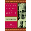 Health, Healing, and Beyond