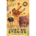 Just So Stories (Deluxe Library Edition)