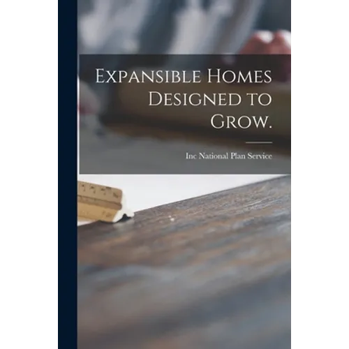 Expansible Homes Designed to Grow.