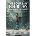 The Four-Day Journey Max Will Never Forget: Adventures of the Holy Spirit