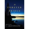 The Forever Bridge