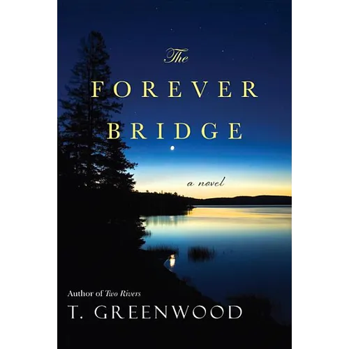 The Forever Bridge