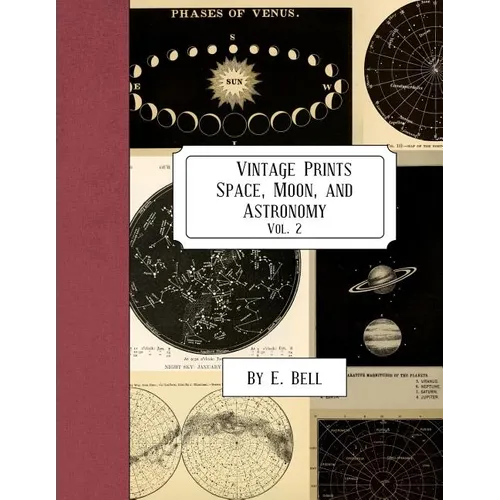 Vintage Prints: Space, Moon, and Astronomy: Vol. 2