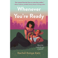 Whenever You're Ready