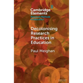 Decolonising Research Practices in Education