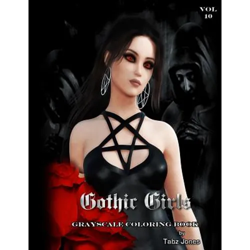 Gothic Girls Grayscale Coloring Book