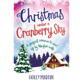 Christmas under a Cranberry Sky: Large Print edition