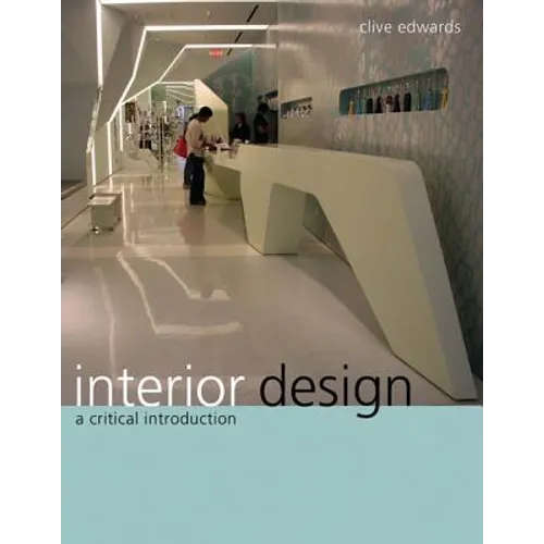 Interior Design: A Critical Introduction
